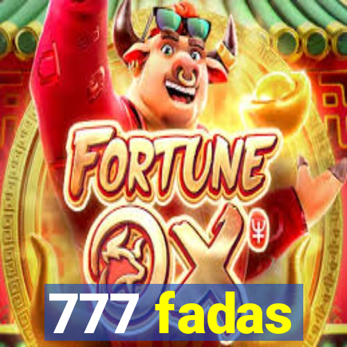 777 fadas